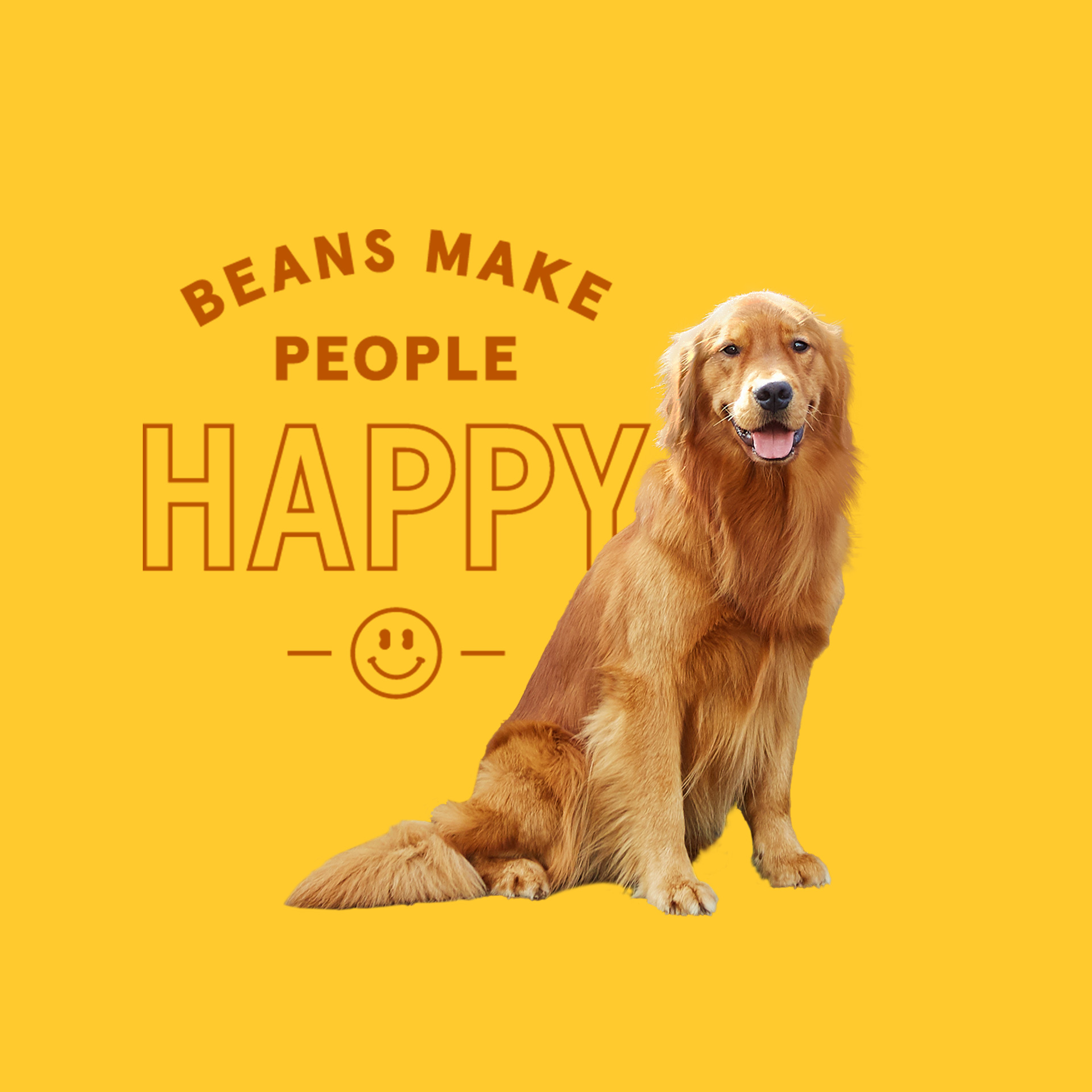 A picture of a tan dog next to the words Beans Make People Happy with a smiley face below